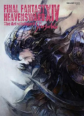 Final Fantasy Xiv: Heavensward -- The Art Of Ishgard -the Scars Of War- cover