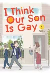 I Think Our Son Is Gay 01 cover