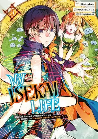 My Isekai Life 05: I Gained a Second Character Class and Became the Strongest Sage in the World! cover