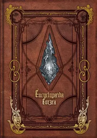 Encyclopaedia Eorzea -The World of Final Fantasy XIV- cover