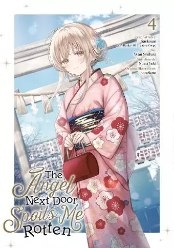 The Angel Next Door Spoils Me Rotten 04 (Manga) cover
