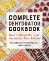 Complete Dehydrator Cookbook cover