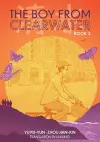 The Boy From Clearwater: Book 2 cover