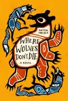 Where Wolves Don't Die cover