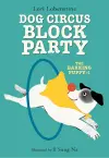 Dog Circus Block Party (The Barking Puppy #2) cover
