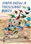 Papa Drew a Thousand Birds cover