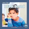 I Feel Bored cover