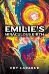 Emilie's Miraculous Birth cover