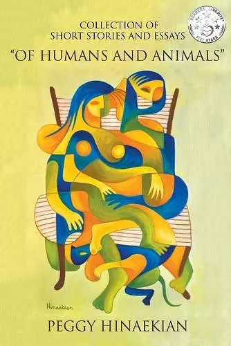 Collection of Short Stories and Essays Of Humans and Animals cover