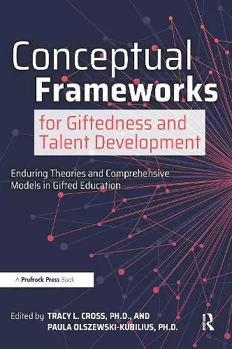 Conceptual Frameworks for Giftedness and Talent Development cover