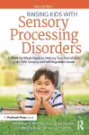 Raising Kids With Sensory Processing Disorders cover