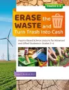 Erase the Waste and Turn Trash Into Cash cover