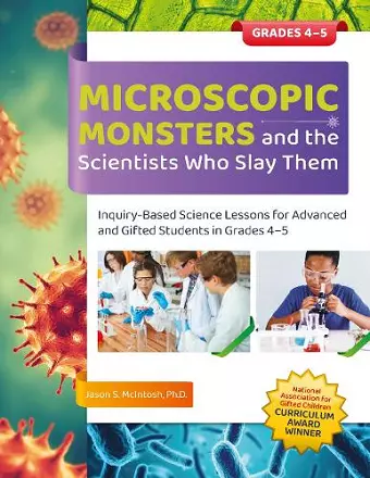 Microscopic Monsters and the Scientists Who Slay Them cover