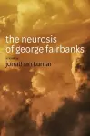 The Neurosis of George Fairbanks cover