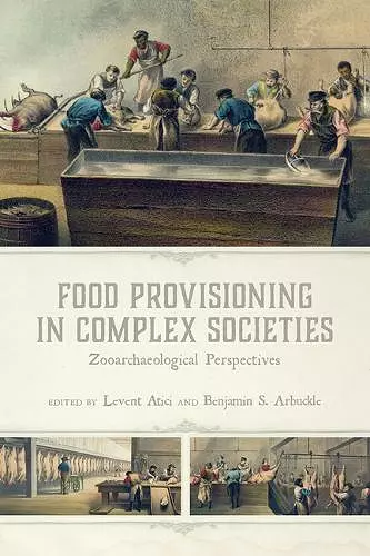 Food Provisioning in Complex Societies cover