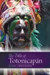 The Title of Totonicapán cover