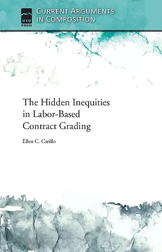 The Hidden Inequities in Labor-Based Contract Grading cover