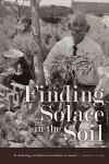 Finding Solace in the Soil cover