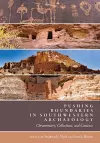 Pushing Boundaries in Southwestern Archaeology cover