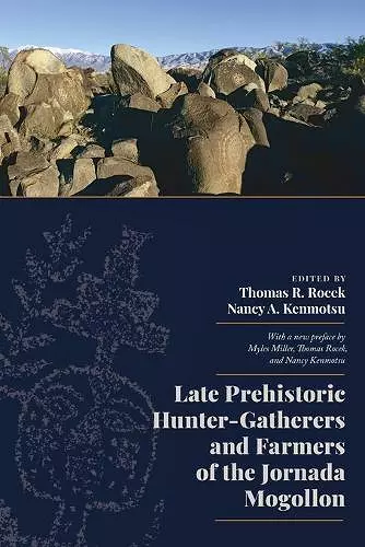 Late Prehistoric Hunter-Gatherers and Farmers of the Jornada Mogollon cover