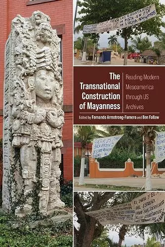 The Transnational Construction of Mayanness cover