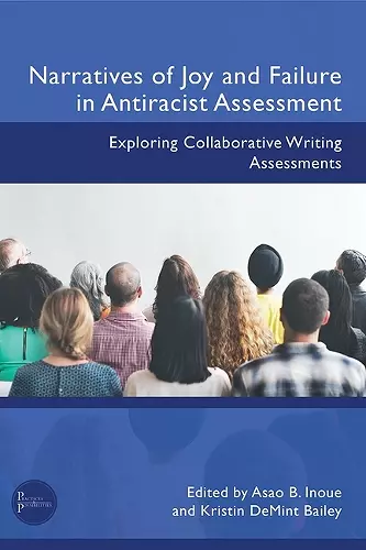 Narratives of Joy and Failure in Antiracist Assessment cover