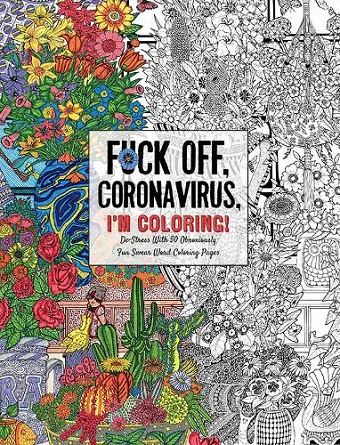 Fuck Off, Coronavirus, I'm Coloring cover