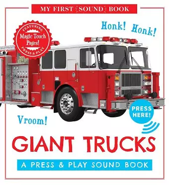 Giant Trucks: My First Book of Sounds cover