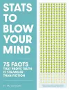 Stats to Blow Your Mind! cover