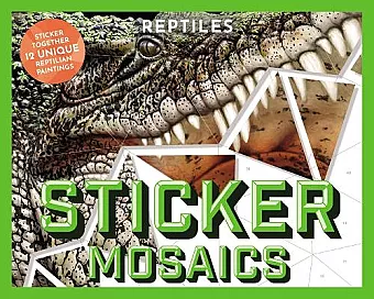 Sticker Mosaics: Reptiles cover