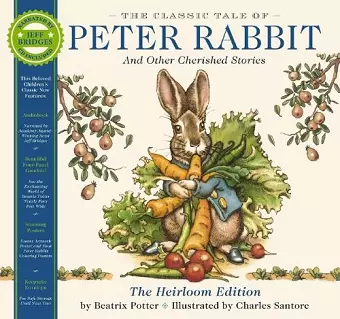 The Classic Tale of Peter Rabbit Heirloom Edition cover