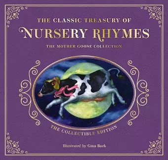 The Complete Collection of Mother Goose Nursery Rhymes cover