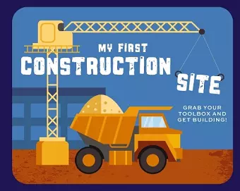 My First Construction Site cover