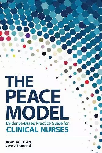 The Peace Model Evidence-Based Practice Guide for Clinical Nurses cover