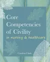 Core Competencies of Civility in Nursing & Healthcare cover