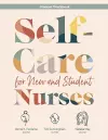 WORKBOOK for Self-Care for New and Student Nurses cover