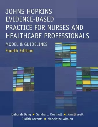 Johns Hopkins Evidence-Based Practice for Nurses and Healthcare Professionals, Fourth Edition cover