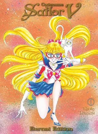 Codename: Sailor V Eternal Edition 1 (Sailor Moon Eternal Edition 11) cover