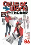 Cells at Work! CODE BLACK 6 cover