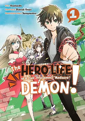 The Hero Life of a (Self-Proclaimed) Mediocre Demon! 1 cover