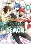 The Hero Life of a (Self-Proclaimed) Mediocre Demon! 5 cover