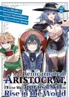 As a Reincarnated Aristocrat, I'll Use My Appraisal Skill to Rise in the World 2 (manga) cover