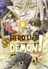 The Hero Life of a (Self-Proclaimed) Mediocre Demon! 8 cover
