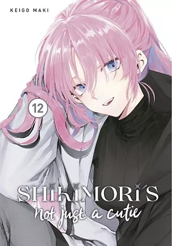 Shikimori's Not Just a Cutie 12 cover