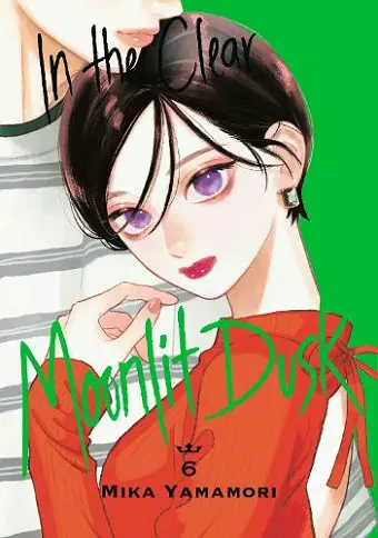 In the Clear Moonlit Dusk 6 cover