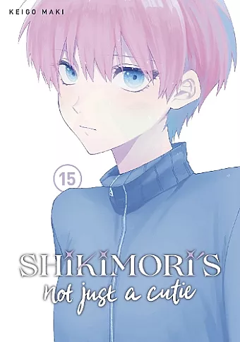 Shikimori's Not Just a Cutie 15 cover