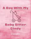 A Day With My Baby Sitter Cindy cover