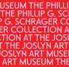 The Phillip G. Schrager Collection at the Joslyn Art Museum cover