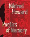 Mildred Howard: Poetics of Memory cover