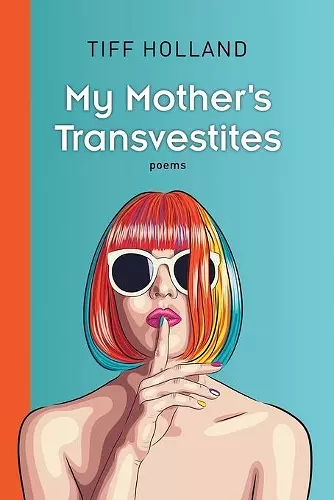 My Mother's Transvestites cover
